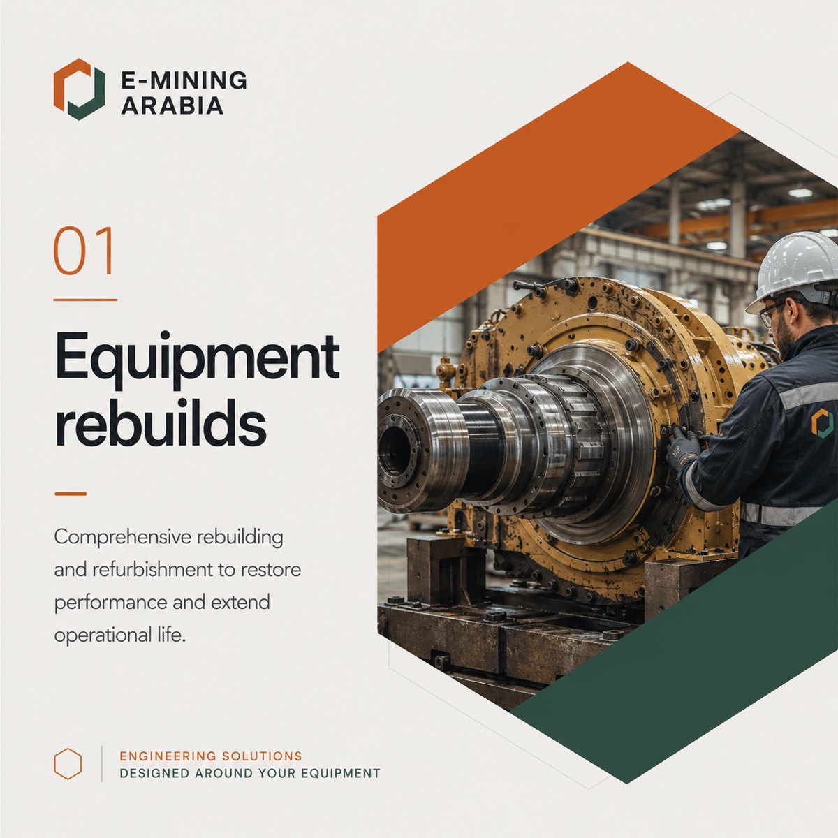 01 — Equipment rebuilds